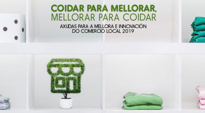O Concello convoca novas axudas para o comercio local dentro do programa “Coidar para mellorar”